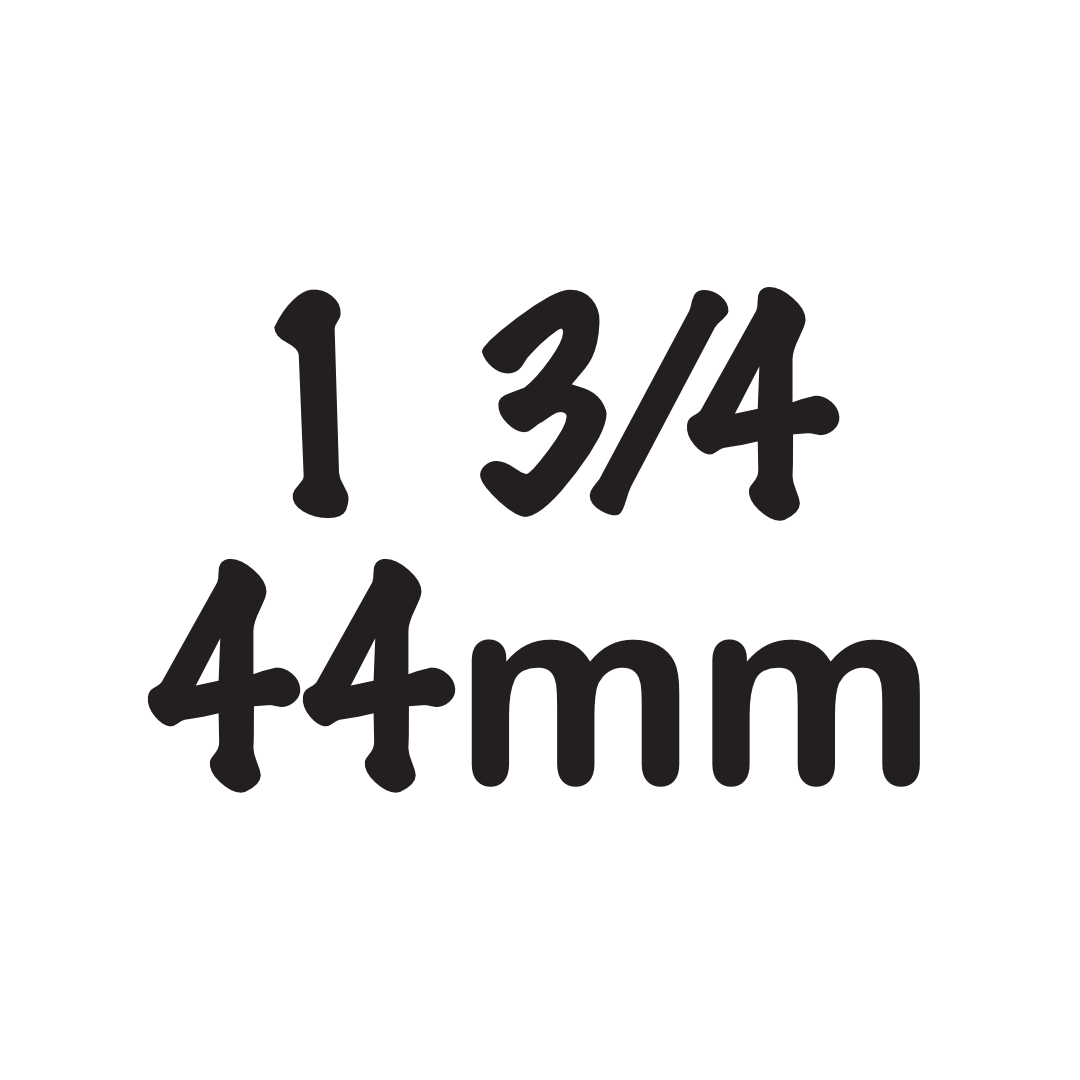 1 3/4" 44mm